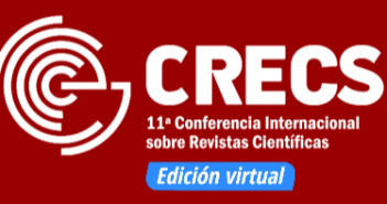 11ª Conferencia internacional sobre revistas de Ciencias Sociales y Humanidades (CRECS 2021)